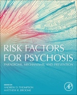 Risk Factors for Psychosis: Paradigms, Mechanisms, and Prevention - ISBN 9780128132012