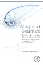 Weighted Residual Methods: Principles, Modifications and Applications - ISBN 9780128132180