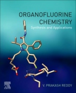 Organofluorine Chemistry: Synthesis and Applications - ISBN 9780128132869