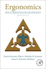 Ergonomics: How to Design for Ease and Efficiency - ISBN 9780128132968