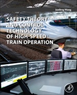 Safety Theory and Control Technology of High-Speed Train Operation - ISBN 9780128133040