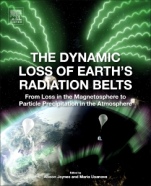 The Dynamic Loss of Earths Radiation Belts: From Loss in the Magnetosphere to Particle Precipitation in the Atmosphere - ISBN 9780128133712