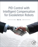 PID Control with Intelligent Compensation for Exoskeleton Robots - ISBN 9780128133804