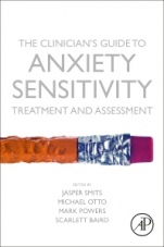 The Clinicians Guide to Anxiety Sensitivity Treatment and Assessment - ISBN 9780128134955