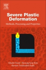 Severe Plastic Deformation: Methods, Processing and Properties - ISBN 9780128135181