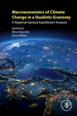 Macroeconomics of Climate Change in a Dualistic Economy: A Regional General Equilibrium Analysis - ISBN 9780128135198