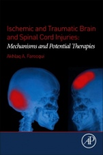 Ischemic and Traumatic Brain and Spinal Cord Injuries: Mechanisms and Potential Therapies - ISBN 9780128135969