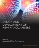 Design and Development of New Nanocarriers - ISBN 9780128136270