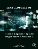 Encyclopedia of Tissue Engineering and Regenerative Medicine - ISBN 9780128136997