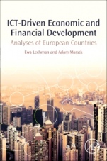 ICT-Driven Economic and Financial Development: Analyses of European Countries - ISBN 9780128137987