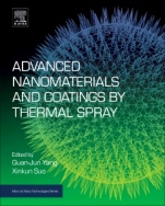 Advanced Nanomaterials and Coatings by Thermal Spray: Multi-Dimensional Design of Micro-Nano Thermal Spray Coatings - ISBN 9780128138700