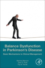 Balance Dysfunction in Parkinson’s Disease: Basic Mechanisms to Clinical Management - ISBN 9780128138748