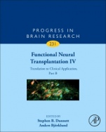 Functional Neural Transplantation IV: Translation to Clinical Application, Part B - ISBN 9780128138793