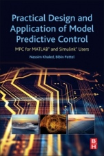 Practical Design and Application of Model Predictive Control: MPC for MATLAB® and Simulink® Users - ISBN 9780128139189