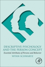 Descriptive Psychology and the Person Concept: Essential Attributes of Persons and Behavior - ISBN 9780128139851