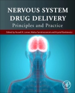 Nervous System Drug Delivery: Principles and Practice - ISBN 9780128139974
