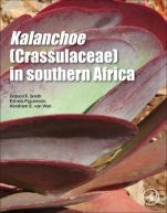 Kalanchoe (Crassulaceae) in Southern Africa: Classification, Biology, and Cultivation - ISBN 9780128140079