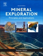 Mineral Exploration: Principles and Applications - ISBN 9780128140222