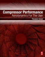 Compressor Performance: Aerodynamics for the User - ISBN 9780128142196