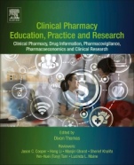 Clinical Pharmacy Education, Practice and Research: Clinical Pharmacy, Drug Information, Pharmacovigilance, Pharmacoeconomics and Clinical Research - ISBN 9780128142769