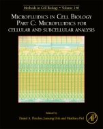Microfluidics in Cell Biology Part C: Microfluidics for Cellular and Subcellular Analysis - ISBN 9780128142844