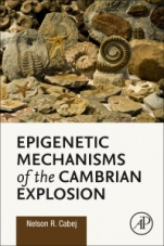 Epigenetic Mechanisms of the Cambrian Explosion - ISBN 9780128143117