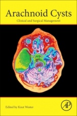 Arachnoid Cysts: Clinical and Surgical Management - ISBN 9780128143780