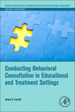 Conducting Behavioral Consultation in Educational and Treatment Settings - ISBN 9780128144459
