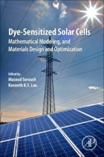 Dye-Sensitized Solar Cells: Mathematical Modelling, and Materials Design and Optimization - ISBN 9780128145418