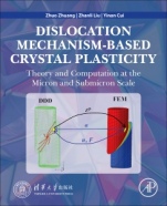 Dislocation Mechanism-Based Crystal Plasticity: Theory and Computation at the Micron and Submicron Scale - ISBN 9780128145913