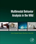 Multimodal Behavior Analysis in the Wild: Advances and Challenges - ISBN 9780128146019