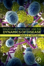 Molecular Pathology and the Dynamics of Disease - ISBN 9780128146101