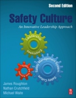 Safety Culture: An Innovative Leadership Approach - ISBN 9780128146637