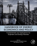 Handbook of Energy Economics and Policy: Fundamentals and Applications for Engineers and Energy Planners - ISBN 9780128147122