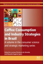 Coffee Consumption and Industry Strategies in Brazil: A Volume in the Consumer Science and Strategic Marketing Series - ISBN 9780128147214
