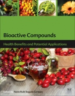 Bioactive Compounds: Health Benefits and Potential Applications - ISBN 9780128147740