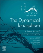 The Dynamical Ionosphere: A Systems Approach to Ionospheric Irregularity - ISBN 9780128147825