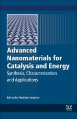 Advanced Nanomaterials for Catalysis and Energy: Synthesis, Characterization and Applications - ISBN 9780128148075