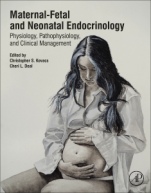 Maternal-Fetal and Neonatal Endocrinology: Physiology, Pathophysiology, and Clinical Management - ISBN 9780128148235
