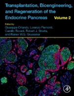 Transplantation, Bioengineering, and Regeneration of the Endocrine Pancreas: Volume 2 - ISBN 9780128148310
