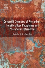 Copper(I) Chemistry of Phosphines, Functionalized Phosphines and Phosphorus Heterocycles - ISBN 9780128150528
