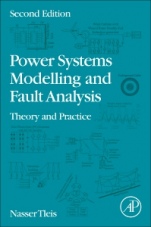 Power Systems Modelling and Fault Analysis: Theory and Practice - ISBN 9780128151174