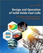 Design and Operation of Solid Oxide Fuel Cells: The Systems Engineering Vision for Industrial Application - ISBN 9780128152539