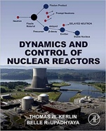 Dynamics and Control of Nuclear Reactors - ISBN 9780128152614