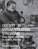 Obesity Hypoventilation Syndrome: From Physiologic Principles to Clinical Practice - ISBN 9780128152904
