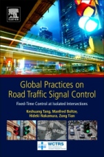 Global Practices on Road Traffic Signal Control: Fixed-Time Control at Isolated Intersections - ISBN 9780128153024