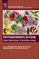 Phytonutrients in Food: From Traditional to Rational Usage - ISBN 9780128153543