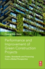 Performance and Improvement of Green Construction Projects: Management Strategies and Innovations - ISBN 9780128154830