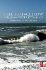 Free-Surface Flow:: Shallow Water Dynamics - ISBN 9780128154878