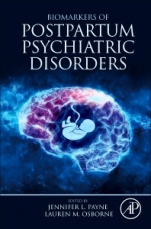 Biomarkers of Postpartum Psychiatric Disorders - ISBN 9780128155080